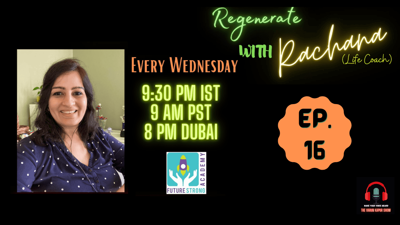 Regenerate with Rachana | Ep. 16. | Education Revolution: Shaping The ...