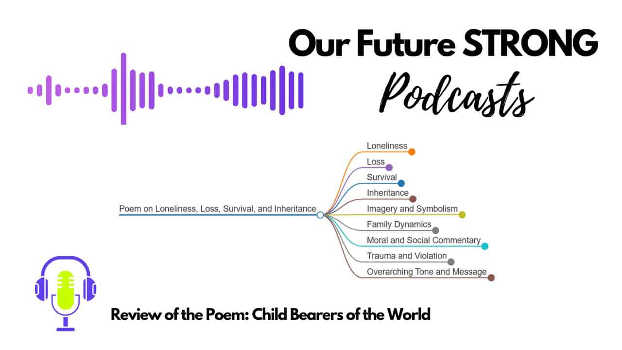 Child Bearers of the World - Review of a Poem on Loneliness, Loss ...